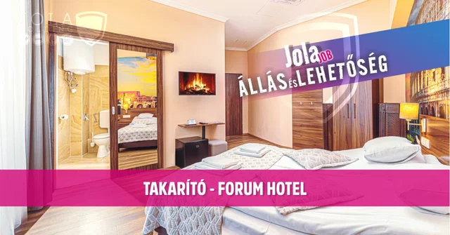 Takarító állás - Forum Hotel