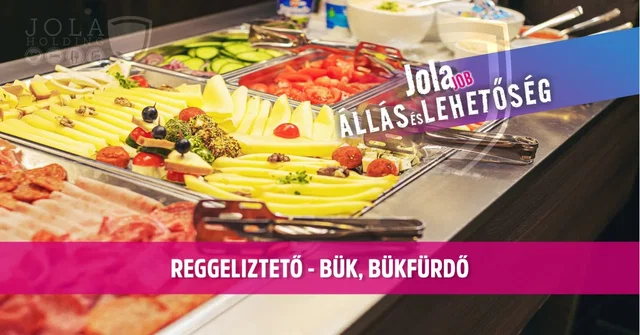 Reggeliztető állás – Bük, Bükfürdő